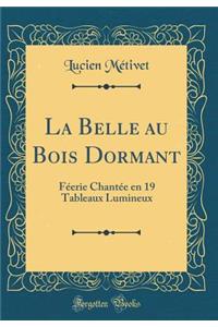 La Belle Au Bois Dormant