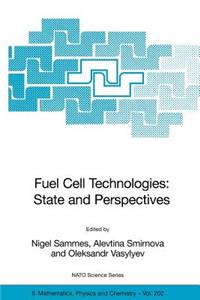 Fuel Cell Technologies: State and Perspectives