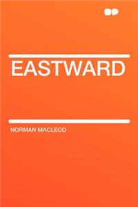 Eastward