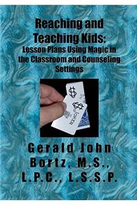 Reaching and Teaching Kids