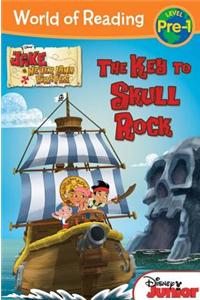 World of Reading: Jake and the Never Land Pirates the Key to Skull Rock: Level 1