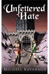 Unfettered Hate