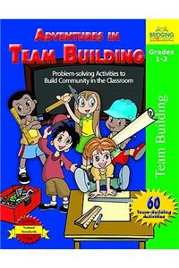 Adventures in Team Building - Grades 1-2