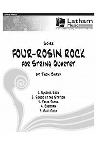 Four-Rosin Rock for String Quartet - Score