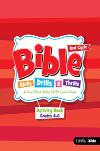 Bible Skills Drills and Thrills: Red Cycle - Grades 4-6 Activity Book