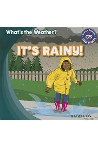 It's Rainy!