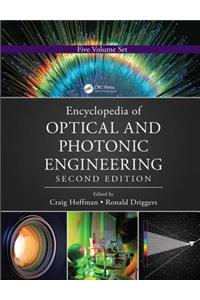 Encyclopedia of Optical and Photonic Engineering (Print) - Five Volume Set