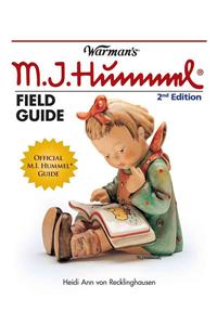 Warman's M.I. Hummel Field Guide