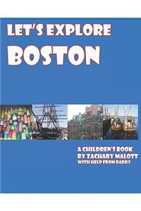 Let's Explore Boston