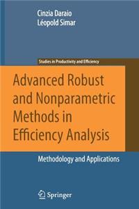 Advanced Robust and Nonparametric Methods in Efficiency Analysis