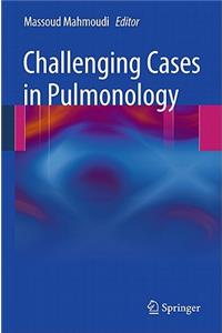 Challenging Cases in Pulmonology