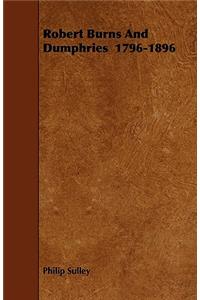Robert Burns And Dumphries 1796-1896