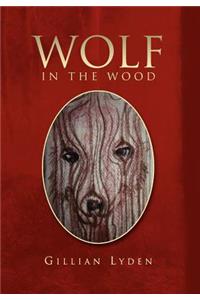 Wolf in the Wood