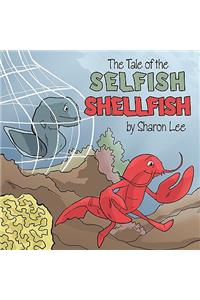 Tale of the Selfish Shellfish