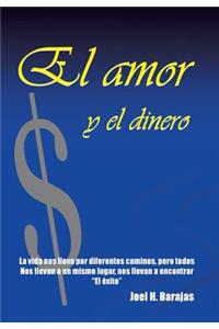 El Amor y El Dinero