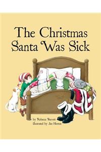 The Christmas Santa Was Sick
