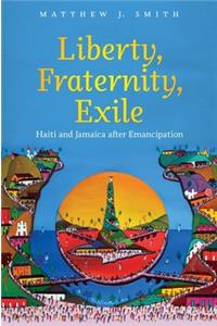 Liberty, Fraternity, Exile