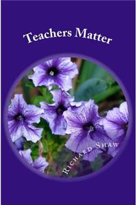 Teachers Matter