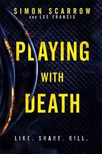 Playing With Death: the terrifying new thriller from the number one bestselling author