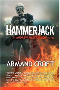 Hammer Jack: An Andrew MacCrimmon Novel