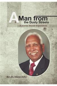 A Man from the Dusty Streets