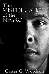 The MIS-Education of the Negro