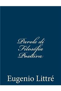 Parole di Filosofia Positiva