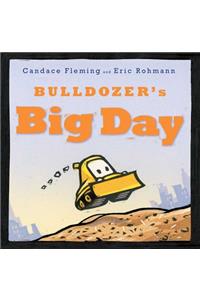 Bulldozer's Big Day