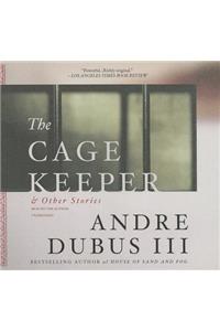 Cage Keeper & Other Stories