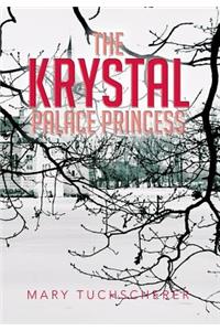 The Krystal Palace Princess