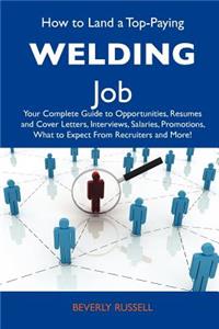 How to Land a Top-Paying Welding Job