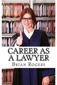Career As a Lawyer