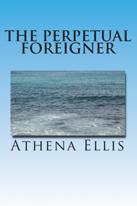 Perpetual Foreigner