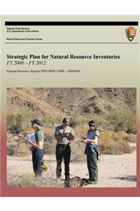 Strategic Plan for Natural Resource Inventories FY 2008 - FY 2012