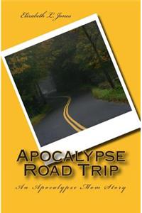 Apocalypse Road Trip