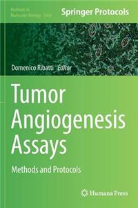 Tumor Angiogenesis Assays