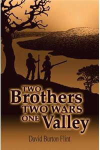 Two Brothers Two Wars One Valley