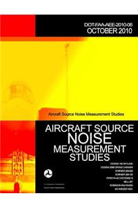 Aircraft Source Noise Measurement Studies