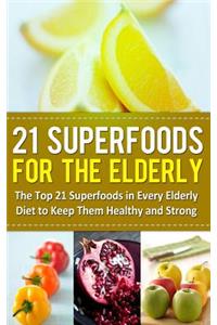 21 Superfoods for the Elderly