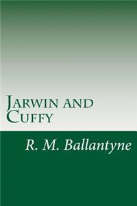 Jarwin and Cuffy