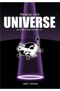 The Gray Zone UNIVERSE!