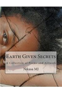 Earth Given Secrets