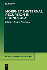 Morpheme-Internal Recursion in Phonology