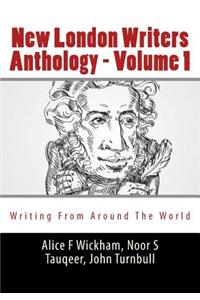 New London Writers Anthology - Volume 1