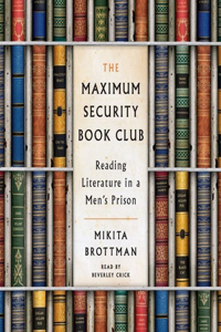 The Maximum Security Book Club Lib/E