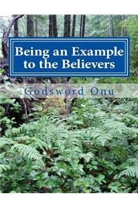 Being an Example to the Believers