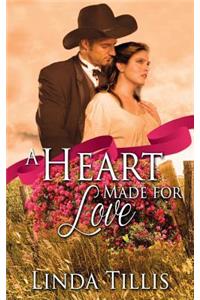 A Heart Made for Love