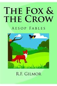 The Fox & the Crow