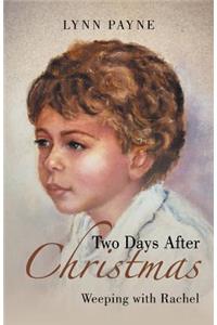 Two Days After Christmas