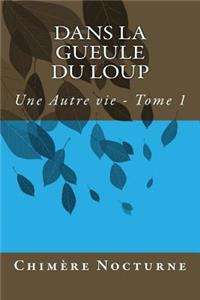 Dans la gueule du Loup